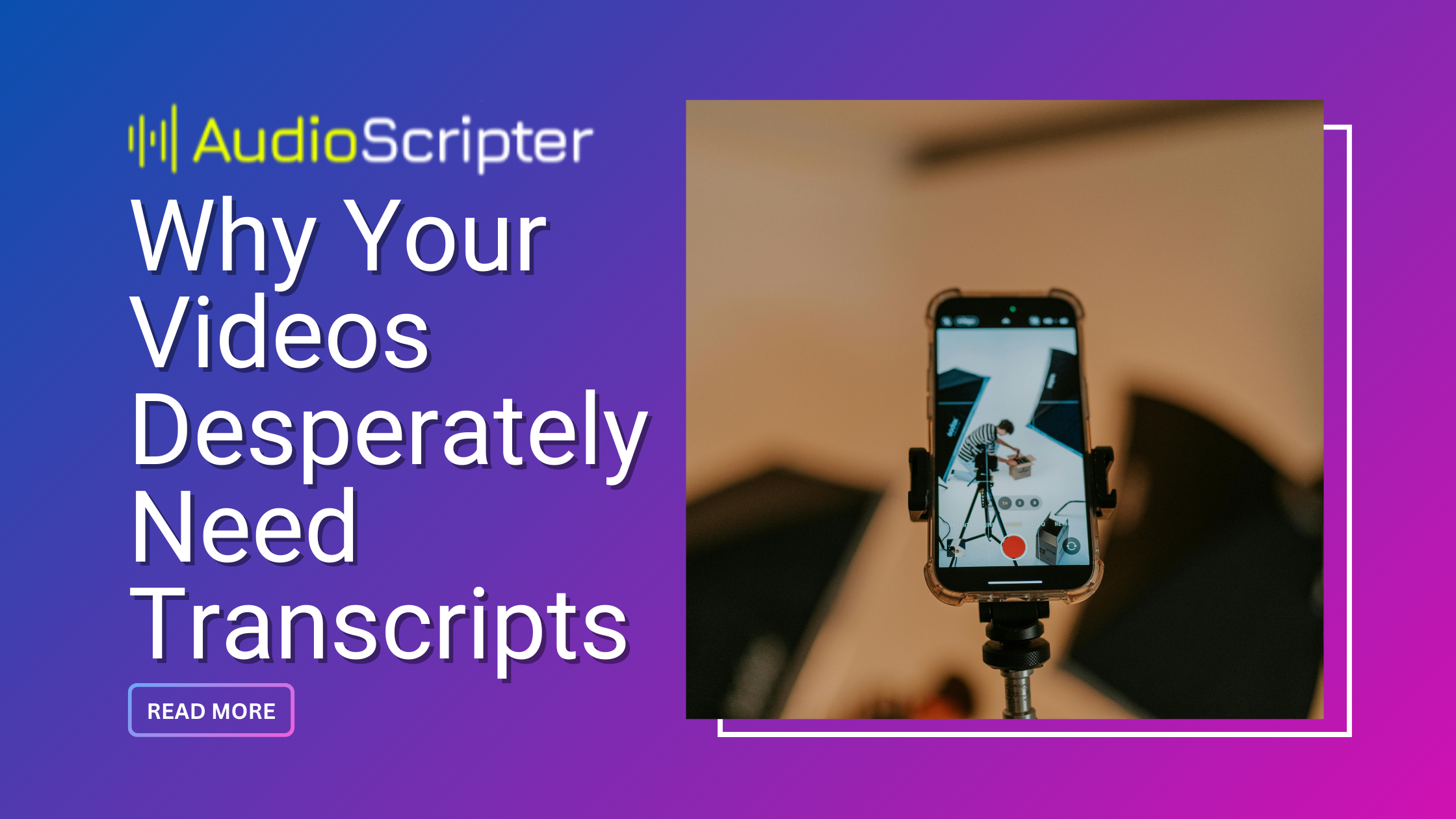 Lost in Translation? Why Your Videos Desperately Need Transcripts